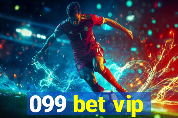 099 bet vip